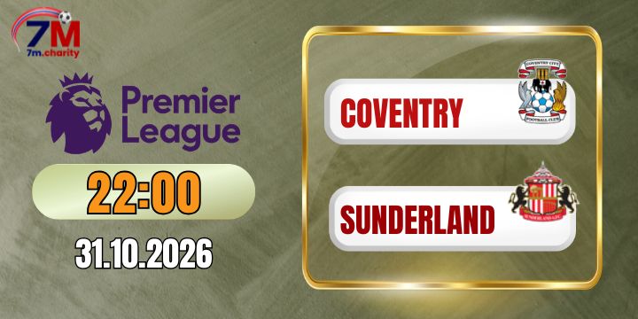 Soi kèo nhà cái Coventry vs Sunderland - NHA 22h00 ngày 31/10/2026
