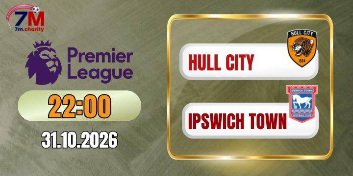 Soi kèo Hull City vs Ipswich Town - NHA 22h00 ngày 31/10/2026