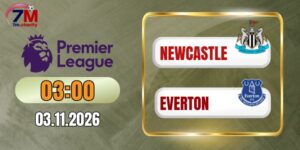 Soi tỷ lệ kèo Newcastle vs Everton